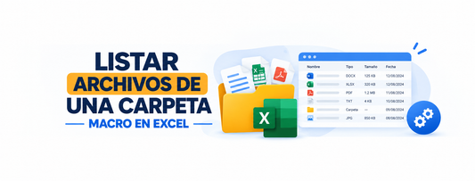 Macro en Excel para listar archivos de una carpeta de forma rápida y eficiente