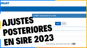 Ajustes posteriores en SIRE SUNAT